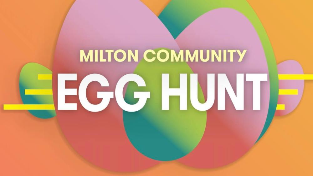milton egg hunt 2024